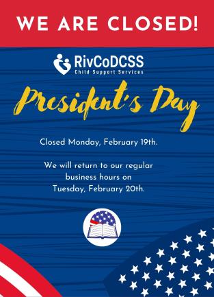President's Day Feb. 19th 2024 we are closed 